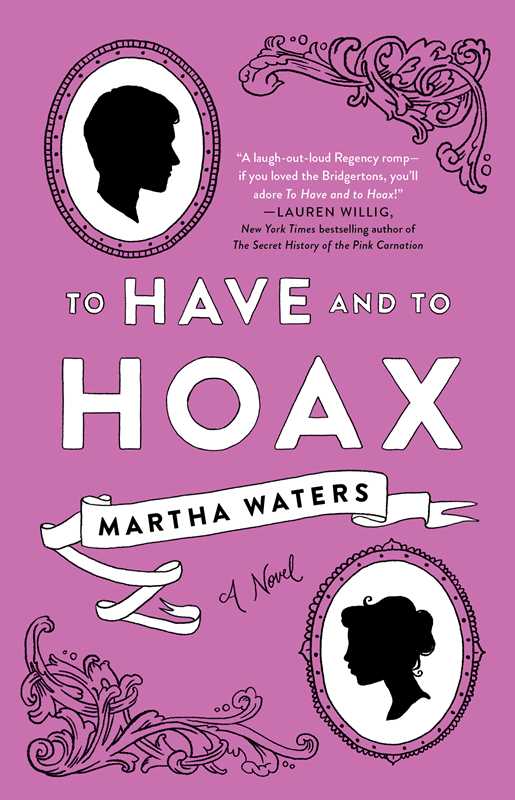 To Have and to Hoax by Martha Waters: Paperback; 368 pages / English