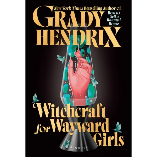 Witchcraft for Wayward Girls - Hardcover