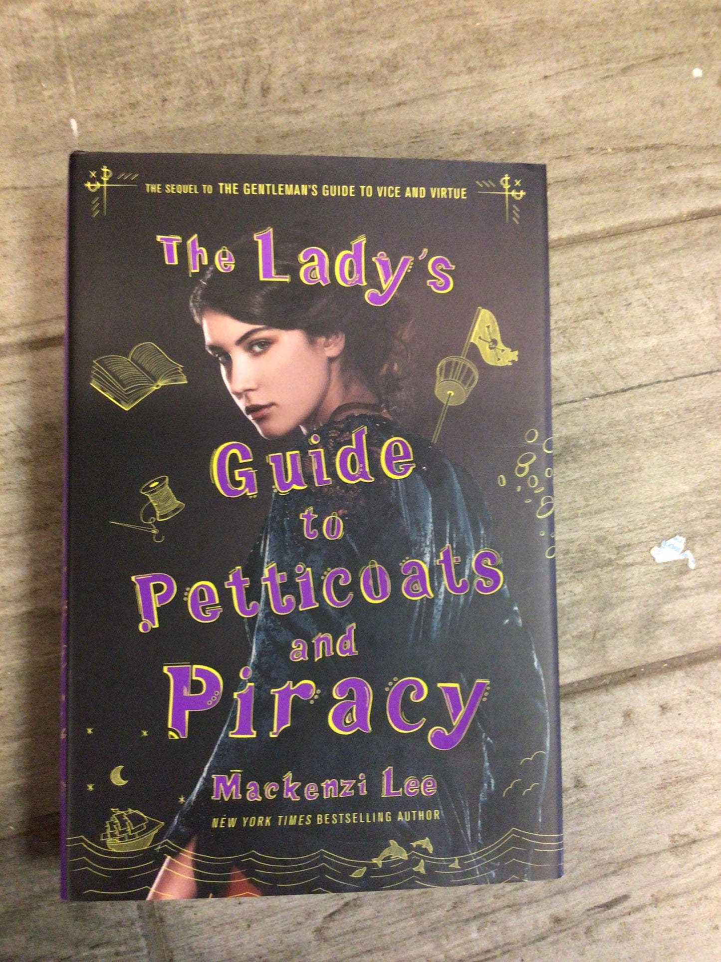 The Lady’s Guide to Petticoats and Piracy
