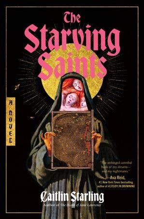 Starving Saints, The : Caitlin Starling