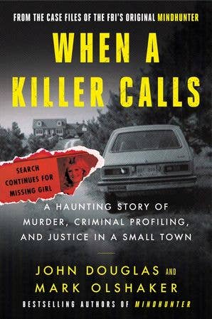 When a Killer Calls : John E. Douglas