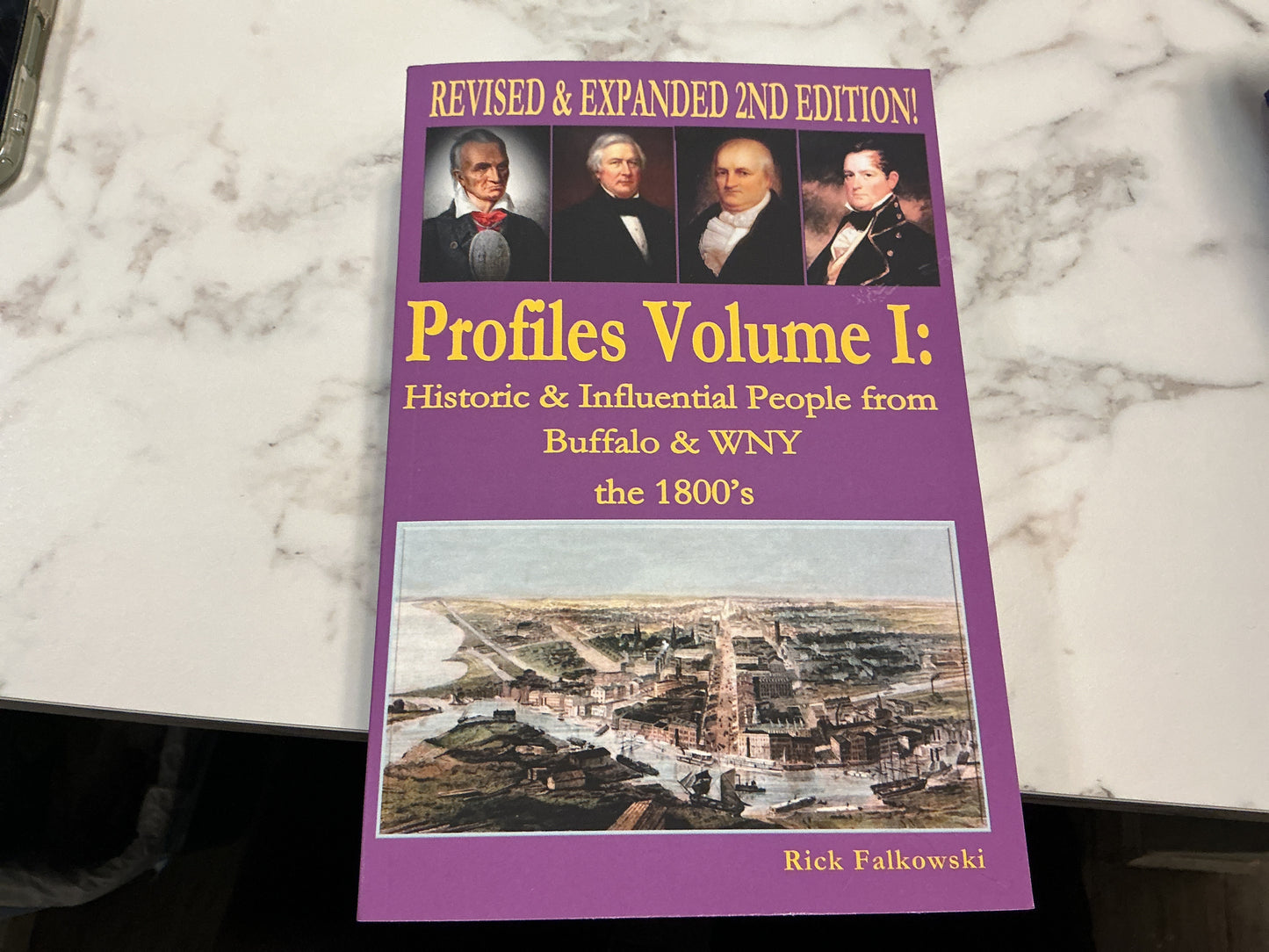 Profiles Volume 1: Historic and influential people from buffalo and wny the 1800’s