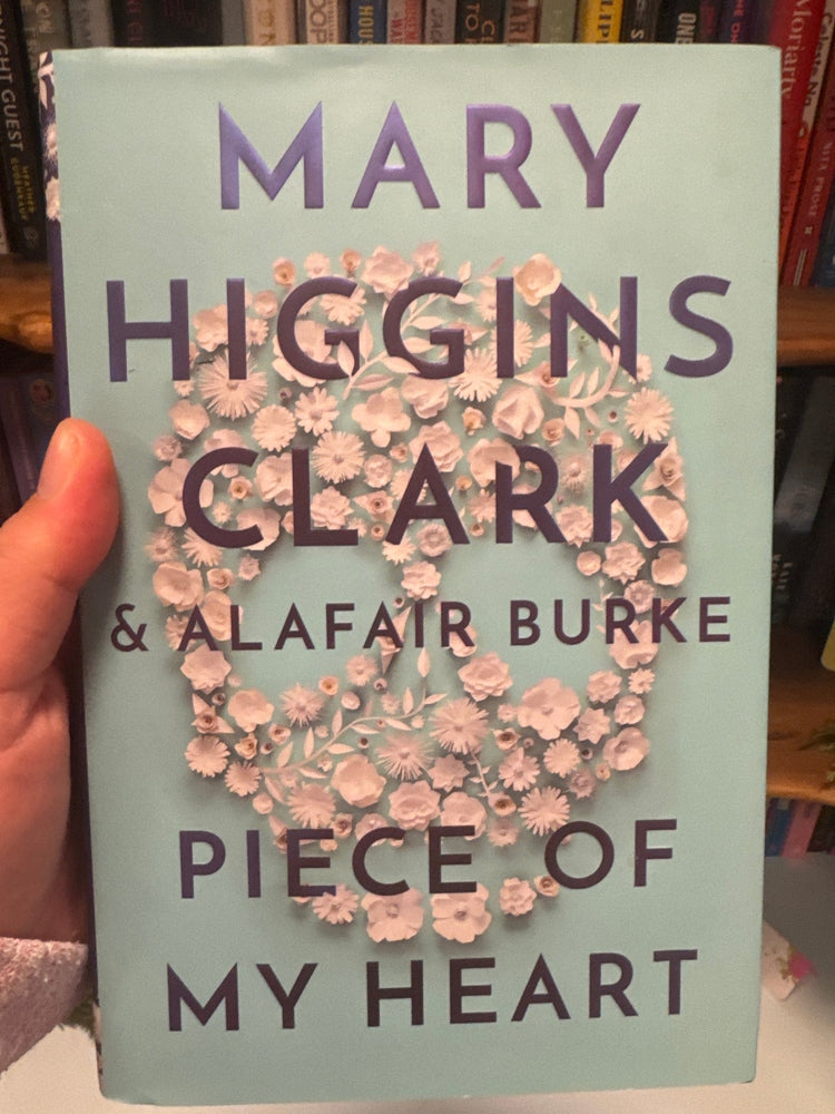 Piece of My Heart hardcover book by Mary Higgins Clark and Alafair Burke with floral heart cover design