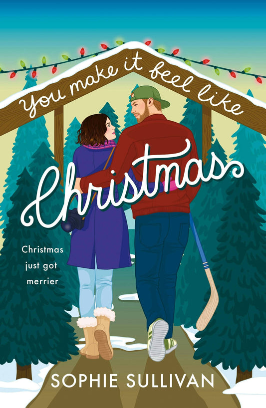 You Make It Feel Like Christmas: A Novel
