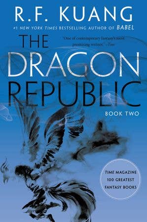 Dragon Republic, The : R. F. Kuang