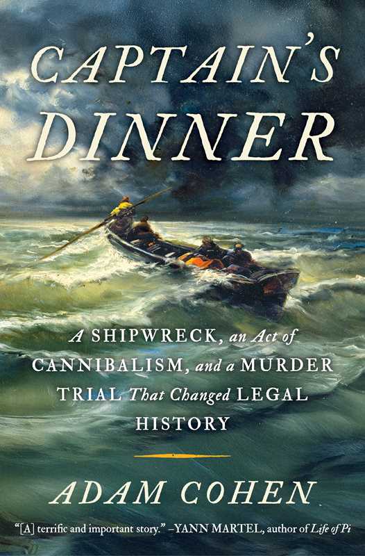 Captain's Dinner by Adam Cohen: Hardcover; 384 pages / English