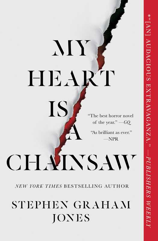 My Heart Is a Chainsaw by Stephen Graham Jones: Paperback; 432 pages / English