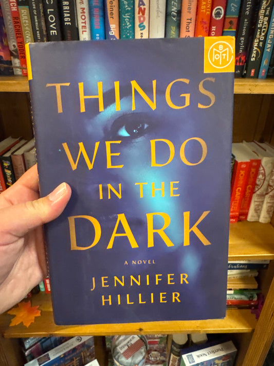 Things We Do in the Dark