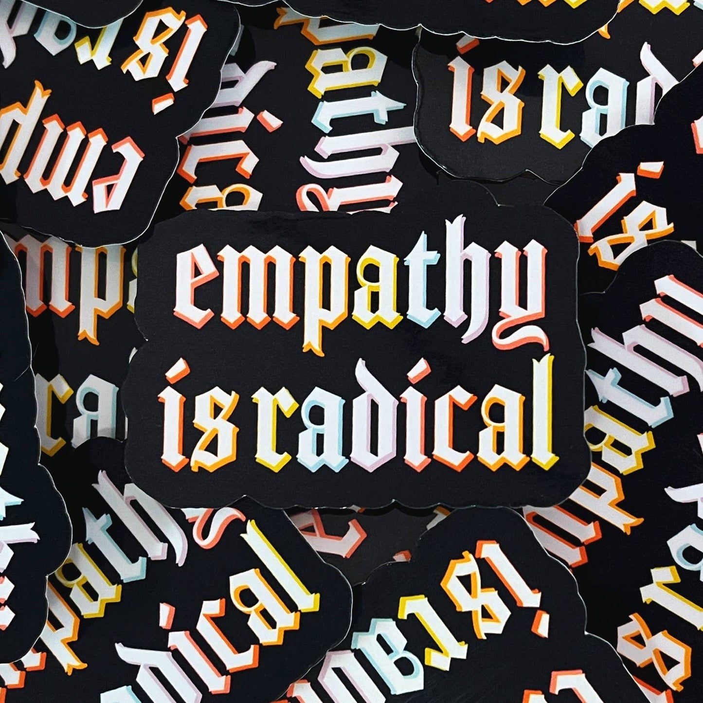 Empathy Is Radical Waterproof Laminated Glossy Vinyl Sticker