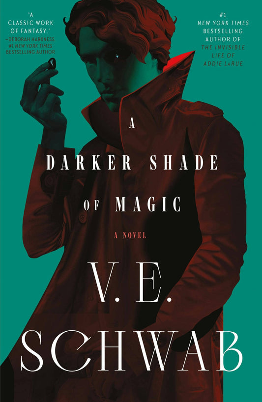Darker Shade Of Magic, A: A Novel
