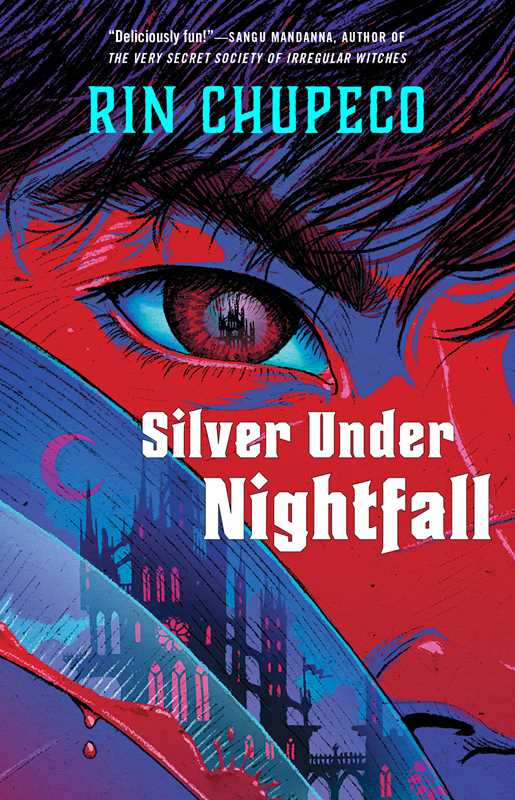 Silver Under Nightfall by Rin Chupeco: Paperback; 528 pages / English