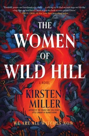 Women of Wild Hill, The : Kirsten Miller