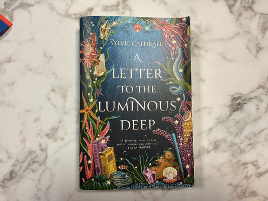 A Letter to the Luminous Deep