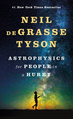 Astrophysics for People in a Hurry: Hardcover
