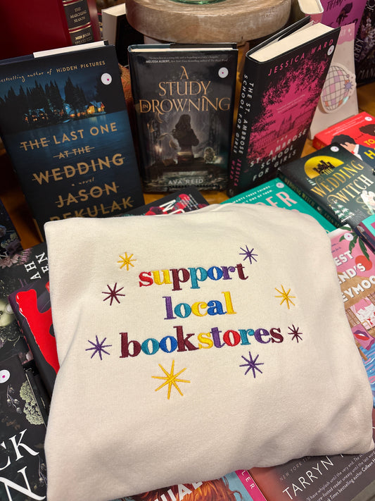 Support Local Bookstores Crewneck