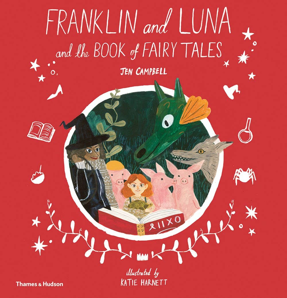 Franklin and Luna and the Book of Fairy Tales: Hardcover