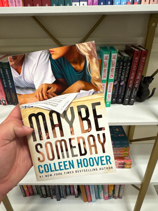 Maybe Someday