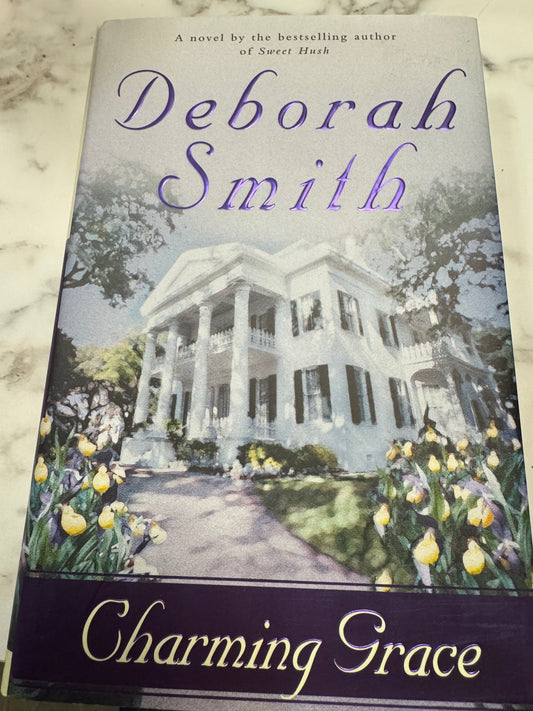Charming Grace hardcover novel by Deborah Smith with Southern mansion cover art