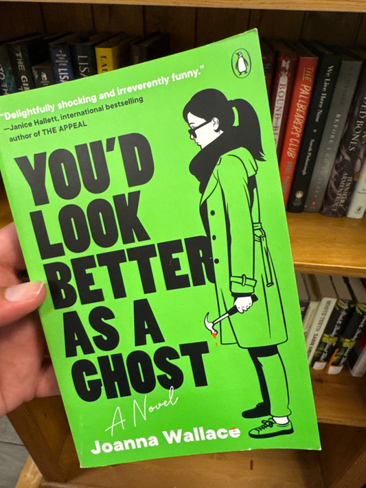 You’d Look Better As A Ghost