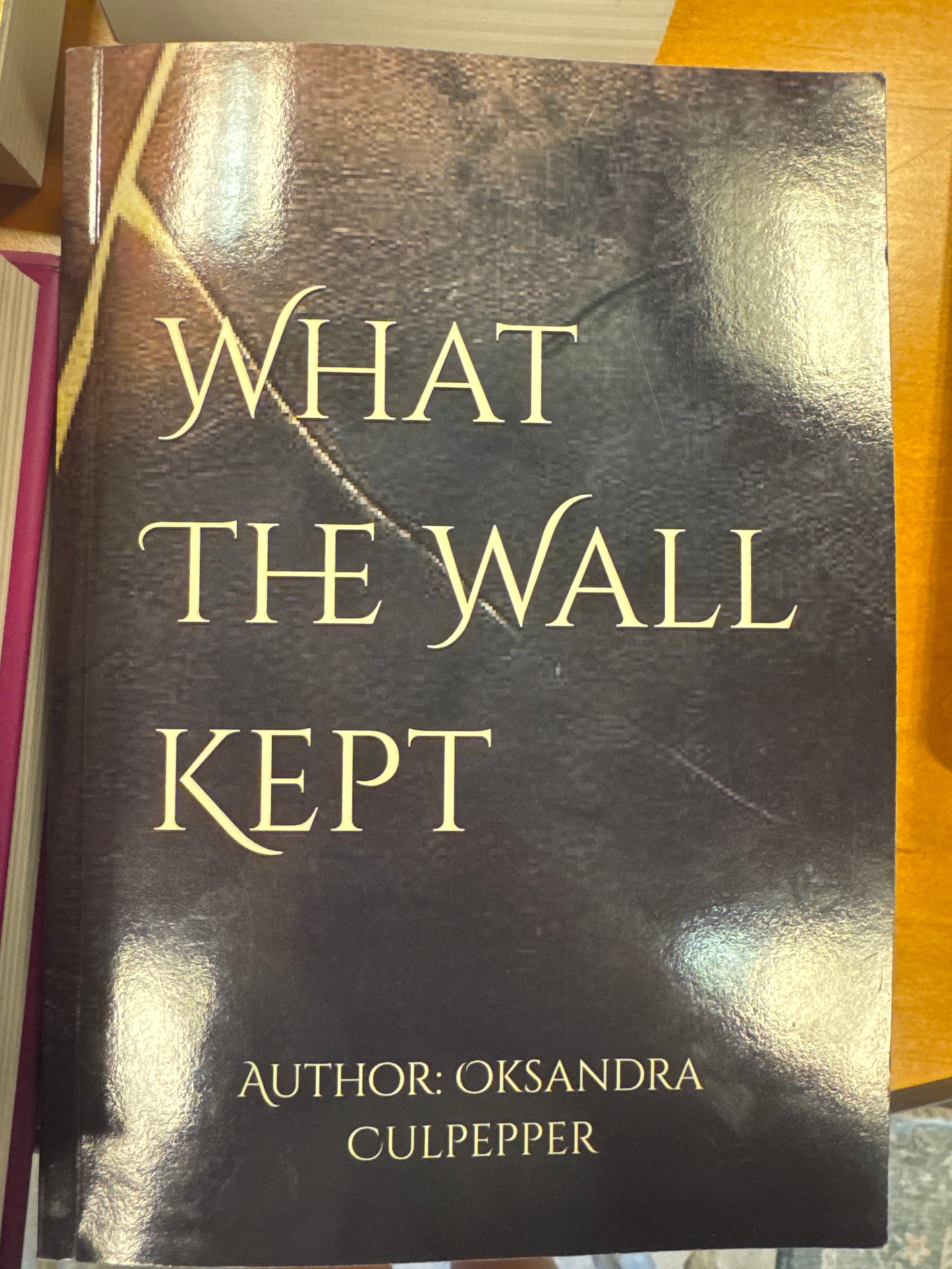 What the Wall Kept