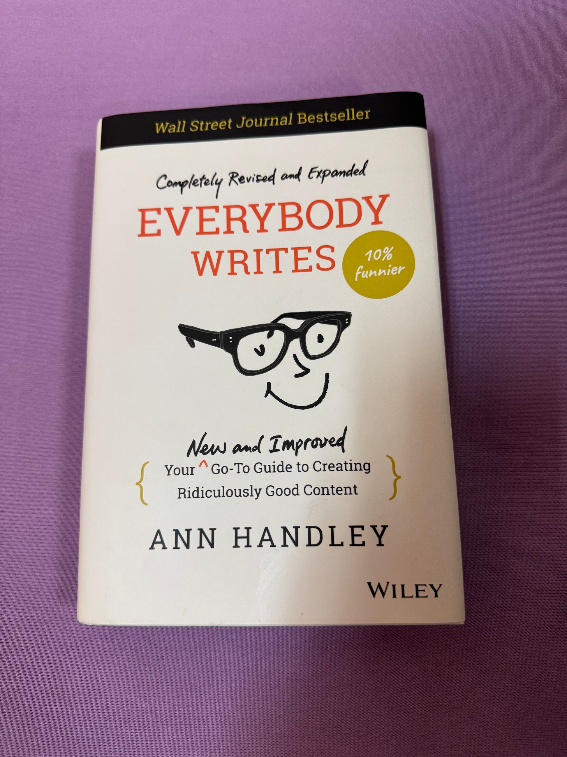 Everybody Writes hardcover book by Ann Handley on content creation