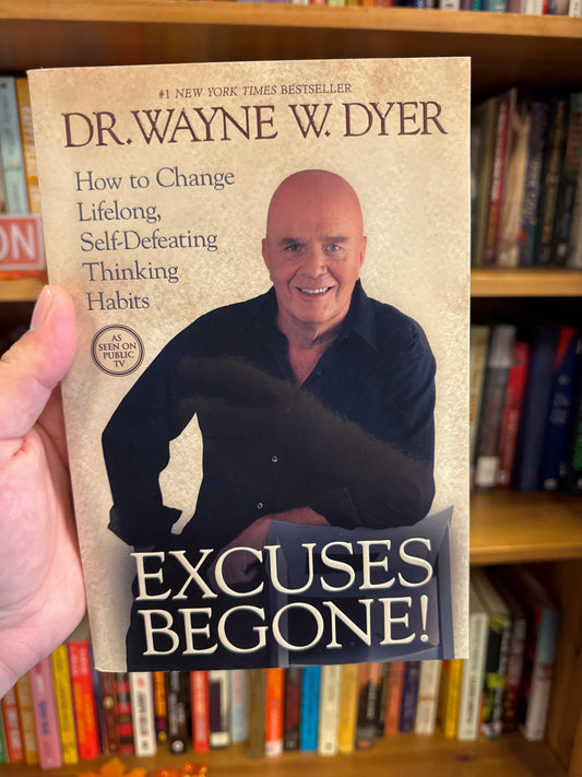 Excuses Begone! paperback by Dr. Wayne Dyer self-help book cover