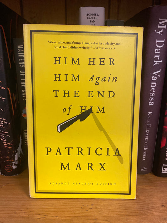 Him Her Him Again The End of Him