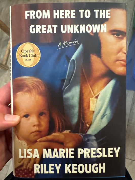 From Here to the Great Unknown memoir by Lisa Marie Presley and Riley Keough hardcover with Oprah's Book Club sticker
