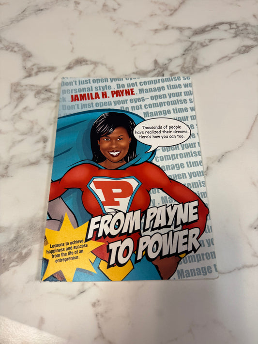 From Payne to Power paperback book by Jamila H. Payne with comic style cover art