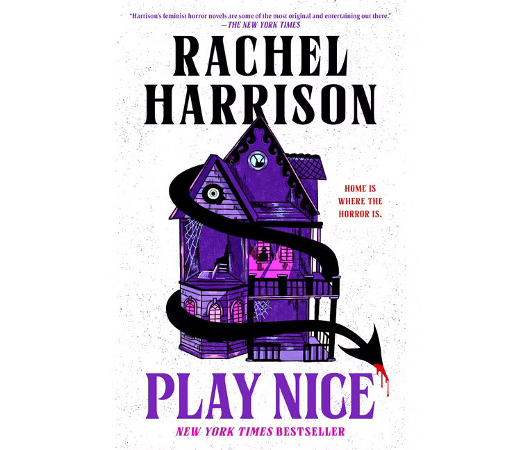 Play Nice horror novel by Rachel Harrison with purple Victorian house cover art