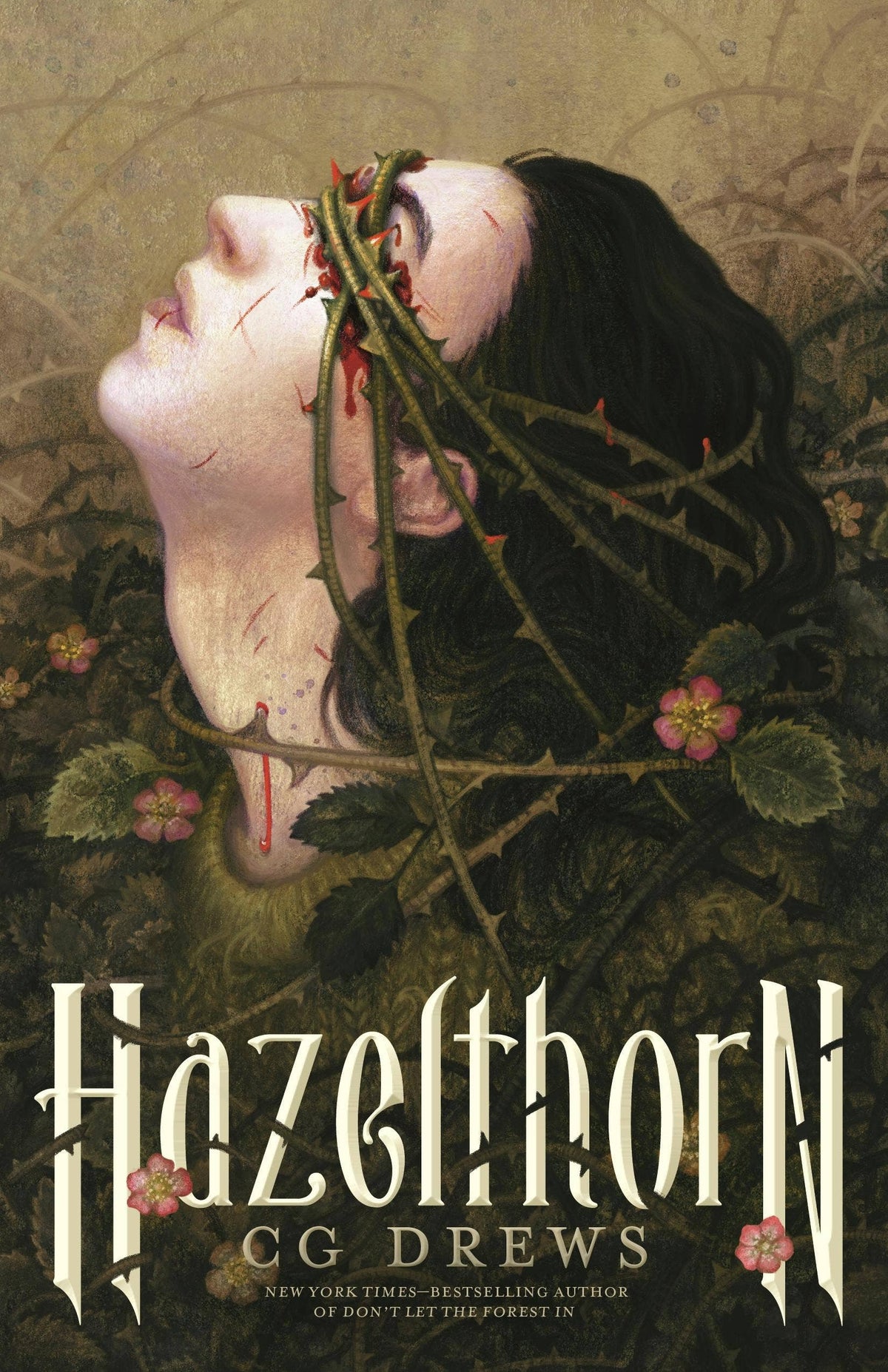 Hazelthorn YA horror hardcover book by CG Drews featuring gothic cover art of thorny vines and a pale face