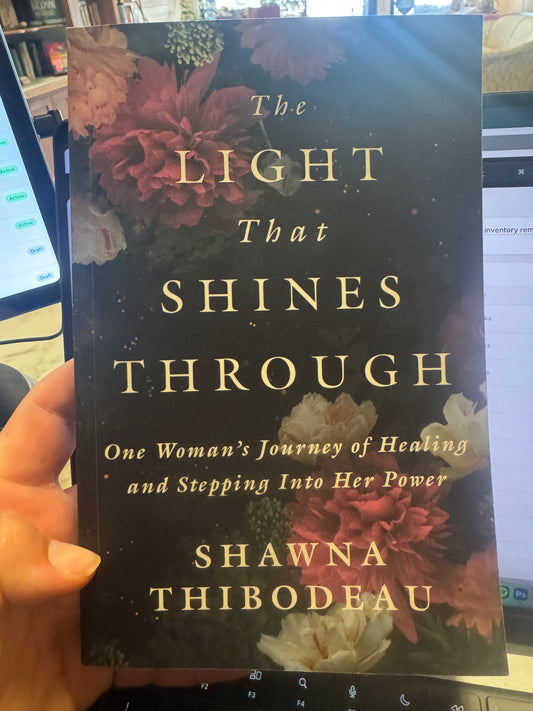The Light That Shines Through