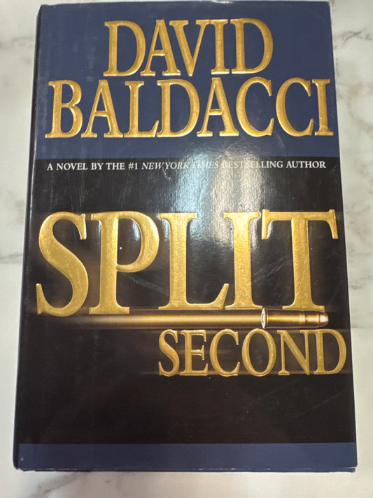 Split Second hardcover thriller novel by David Baldacci with gold embossed title on dark blue cover