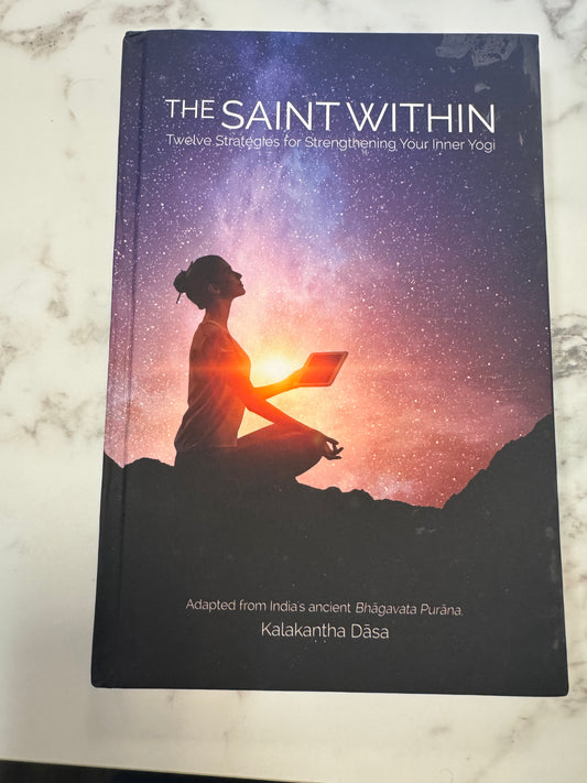 The Saint Within hardcover book by Kalakantha Dasa featuring meditating woman silhouette on mountain ridge cover