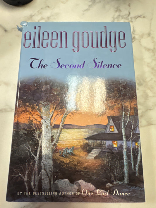 The Second Silence hardcover book by Eileen Goudge with lakeside house cover art