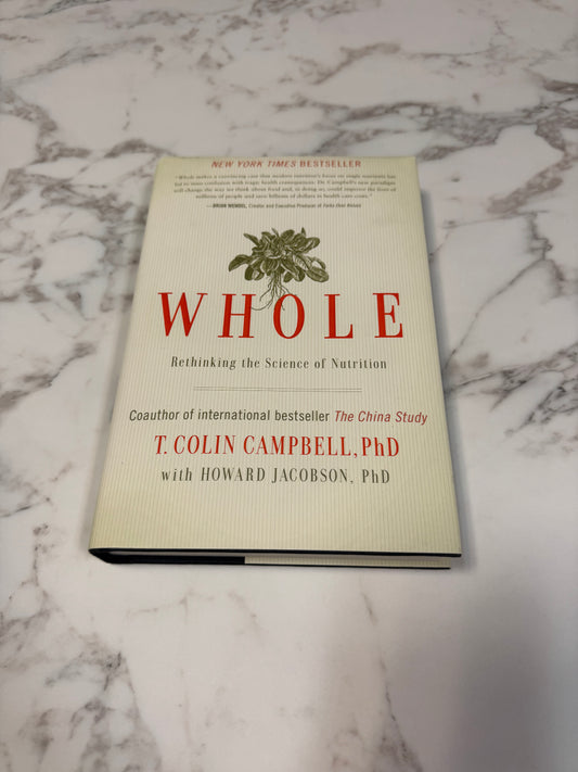 Whole book by T. Colin Campbell hardcover nutrition science