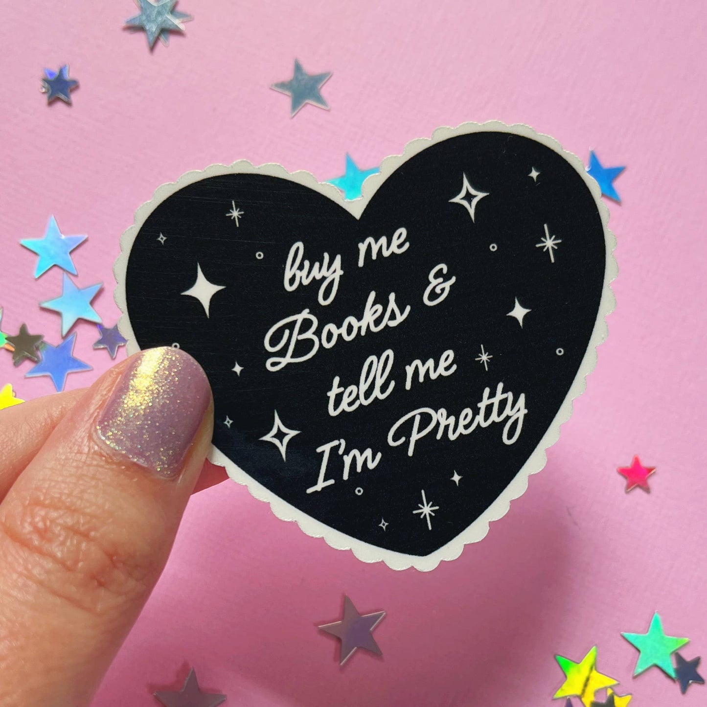 Buy Me Books And Tell Me I’m Pretty Waterproof Sticker: Black