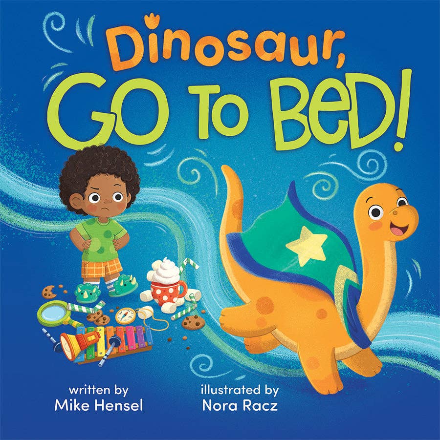 Dinosaur, Go to Bed! Hardcover Picture Book