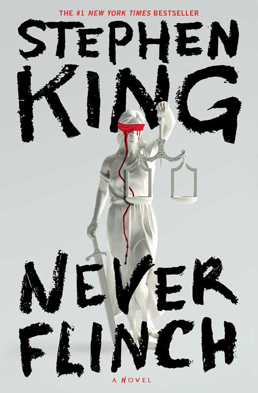 Never Flinch by Stephen   King: Hardcover; 448 pages / English
